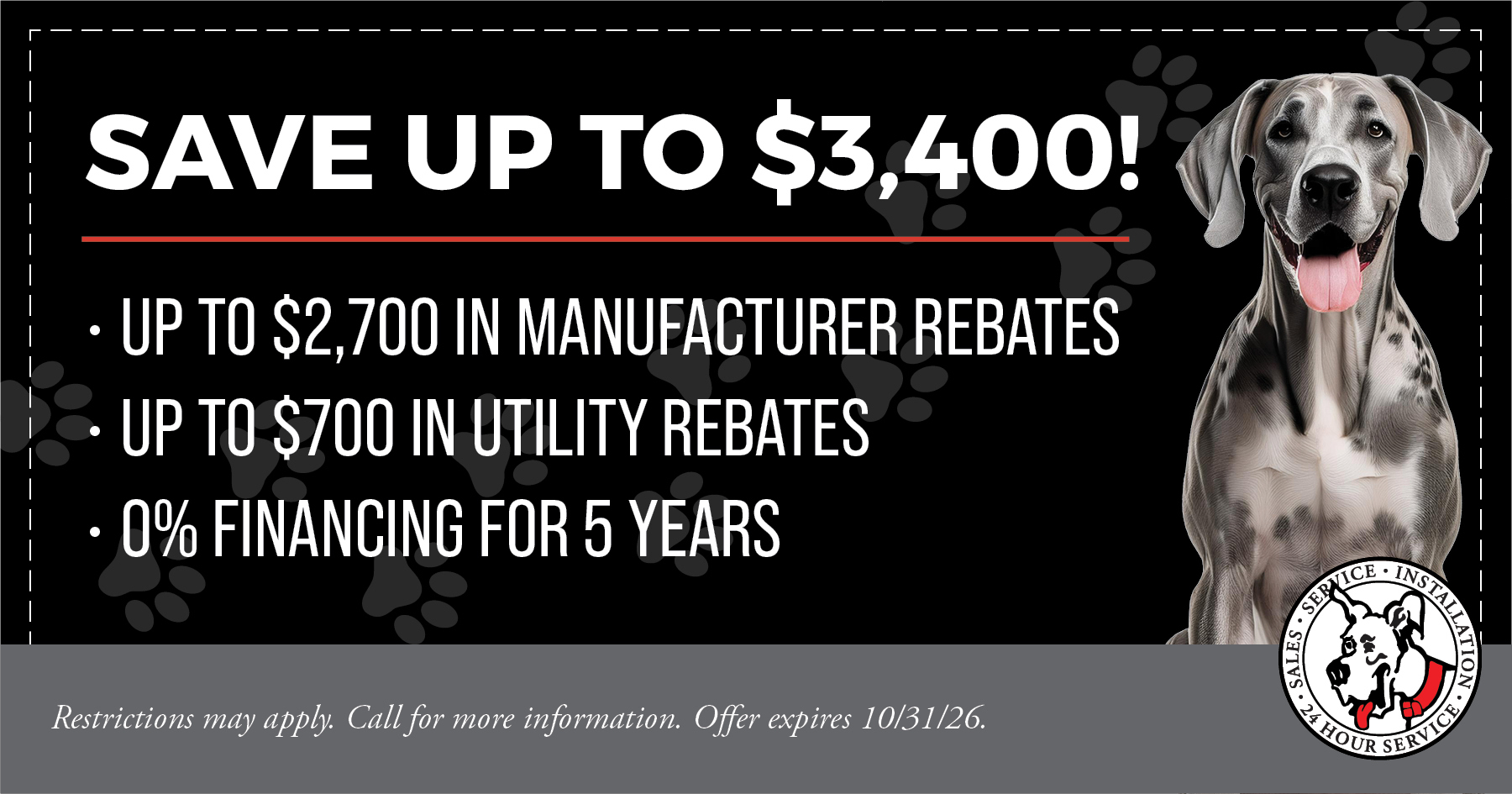 Save up to $3,400 on a new system: up to $2,700 in manufacturer rebates, up to $700 in utility rebates, and 0% financing for 5 years